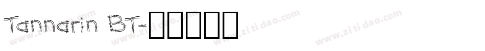 Tannarin BT字体转换